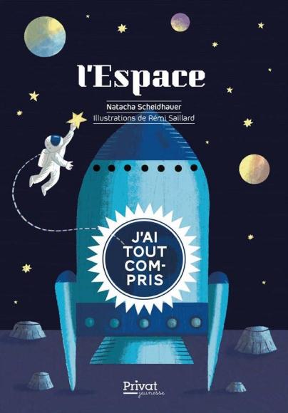 Couverture du livre L'espace j'ai tout compris Couverture du livre L'espace j'ai tout compris